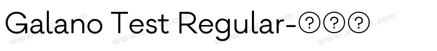 Galano Test Regular字体转换